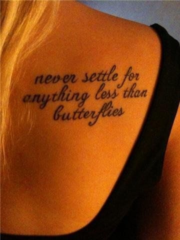 never settle for anything less than butterflies shoulder tattoo